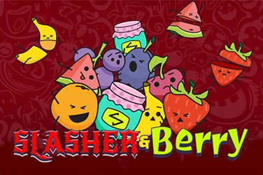 Slasher & Berry