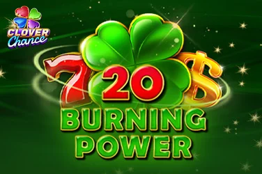 20 Burning Power