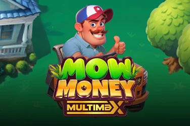 Mow Money Multimax