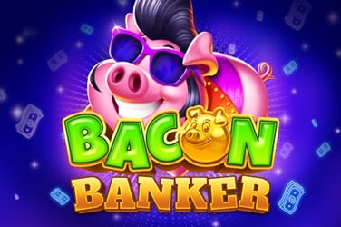 Bacon Banker