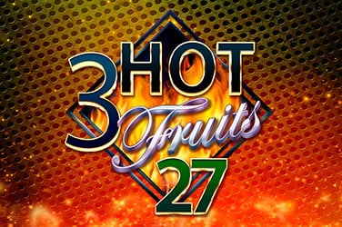 3 Hot Fruits 27