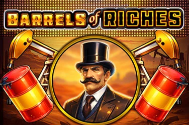 Barrels of Riches