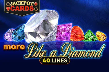 More Like a Diamond