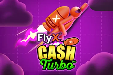 FLYX CASH TURBO