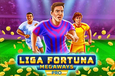 Liga Fortuna Megaways PRO