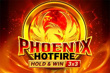 Phoenix Hotfire Hold & Win