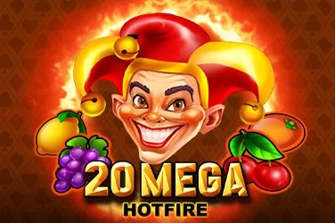 20 Mega Hotfire