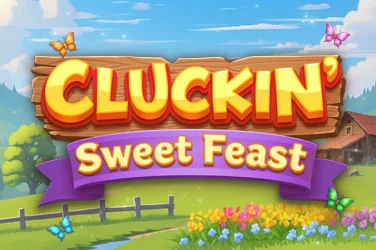 Cluckin' Sweet Feast
