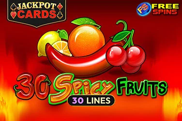 30 Spicy Fruits