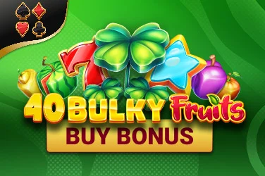 40 Bulky Fruits Buy Bonus