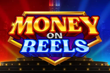 Money on Reels