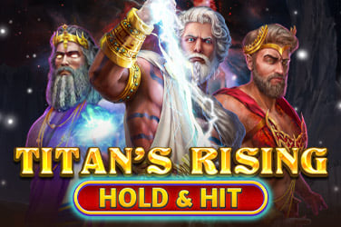 Titan's Rising -  Hold & Hit