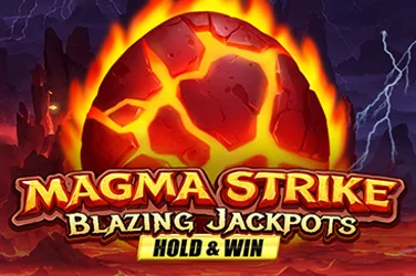 Magma Strike Blazing Jackpots