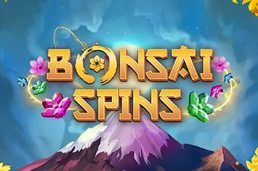 Bonsai Spins