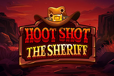 Hoot Shot The Sheriff