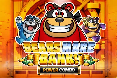 Bears Make Bank! Power Combo