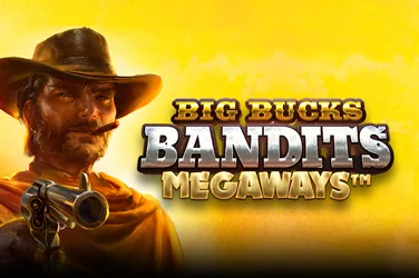 Big Bucks Bandits Megaways