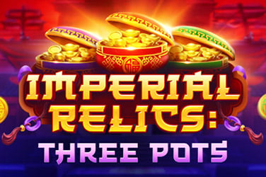 Imperial Relics: Three Pots