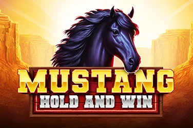 Mustang Hold and Win
