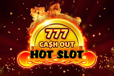 Hot Slot™ : 777 Cash Out Burning Board™