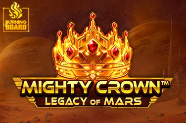 Mighty Crown™: Legacy of Mars Burning Board™