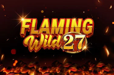 Flaming Wild 27
