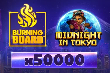 Midnight in Tokyo Burning Board™