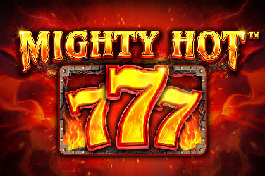Mighty Hot™: 777