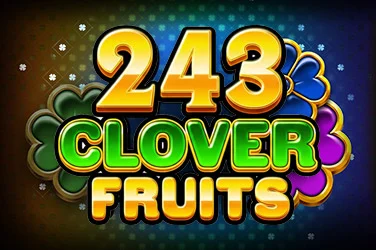243 Clover Fruits