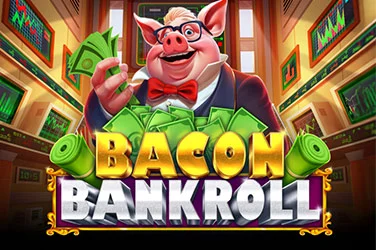 Bacon Bankroll