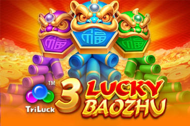 3 Lucky Baozhu