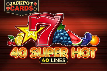 40 Super Hot
