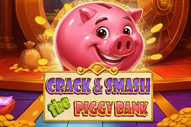 Crack & Smash The Piggy Bank