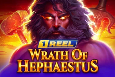 1 Reel - Wrath Of Hephaestus
