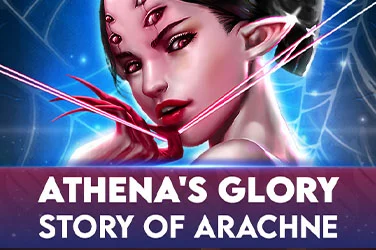 Athena's Glory - Story Of Arachne