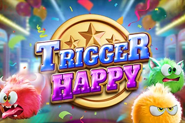 Trigger Happy
