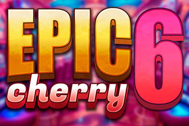 Epic Cherry 6